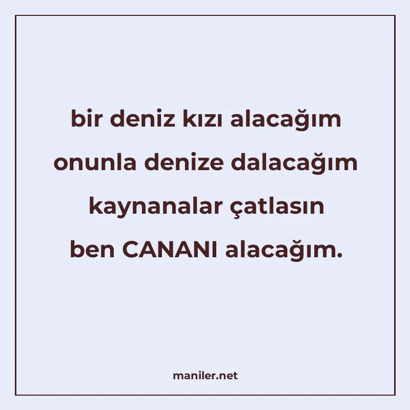 bir deniz kızı alacağım onunla denize dalacağım kaynanalar ç manisi görseli
