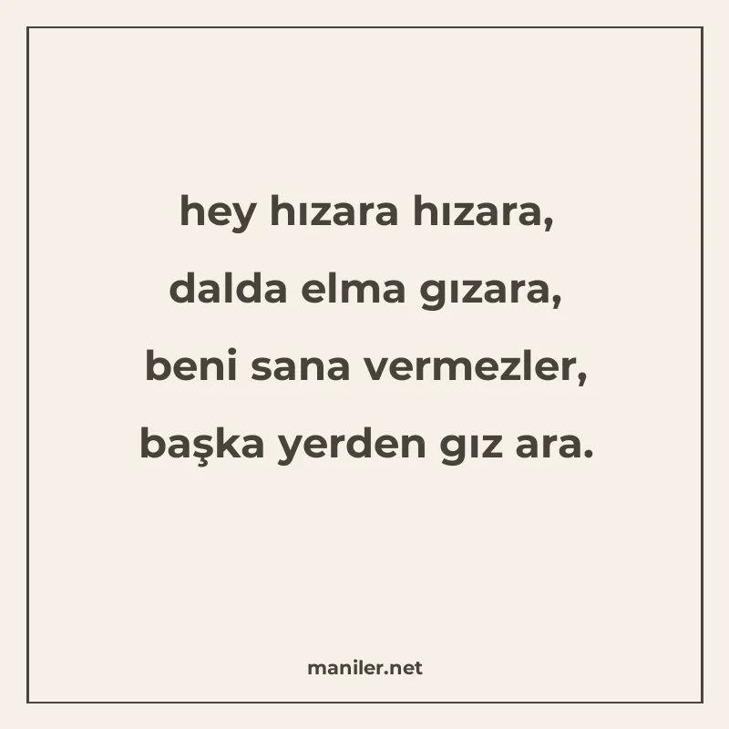 hey hızara hızara, dalda elma gızara, beni sana vermezler, b manisi görseli