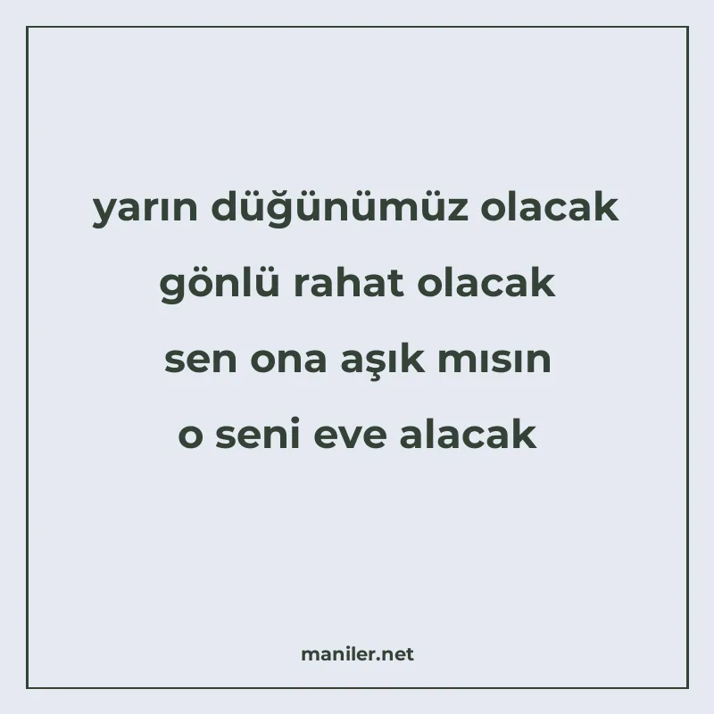 yarın düğünümüz olacak gönlü rahat olacak sen ona aşık mısın manisi görseli