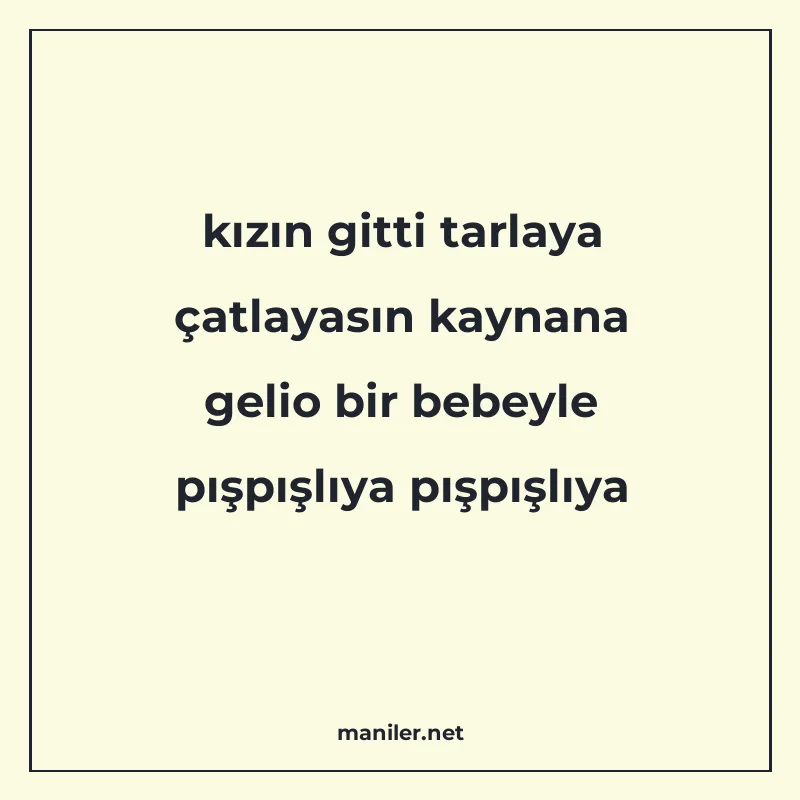 kızın gitti tarlaya çatlayasın kaynana gelio bir bebeyle pış manisi görseli