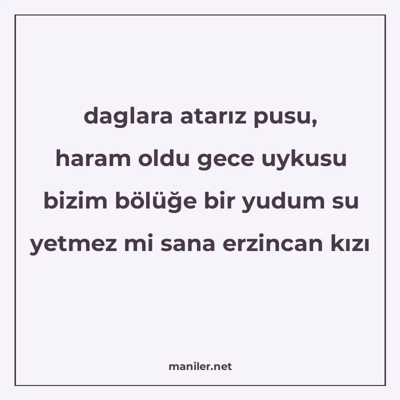 daglara atarız pusu, haram oldu gece uykusu bizim bölüğe bir manisi görseli