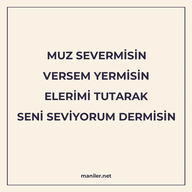 MUZ SEVERMİSİN VERSEM YERMİSİN ELERİMİ TUTARAK SENİ SEVİYORU manisi görseli