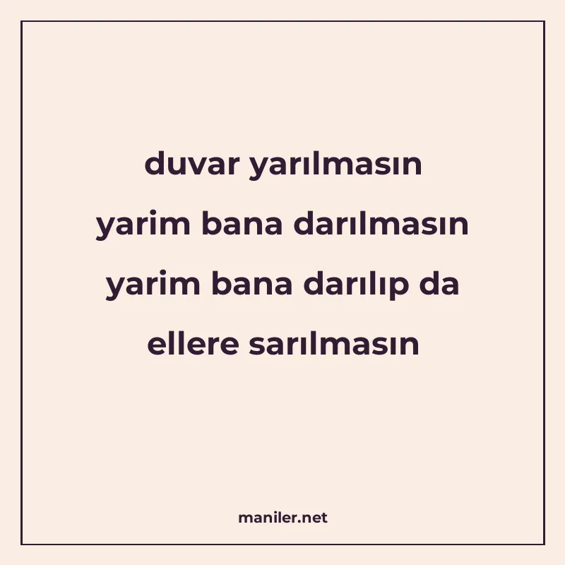 duvar yarılmasın yarim bana darılmasın yarim bana darılıp da manisi görseli