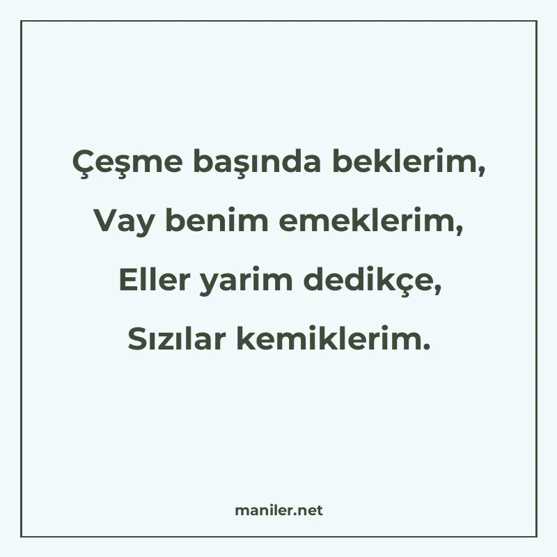 Çeşme başında beklerim, Vay benim emeklerim, Eller yarim ded manisi görseli