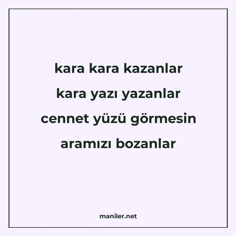 kara kara kazanlar kara yazı yazanlar cennet yüzü görmesin a manisi görseli