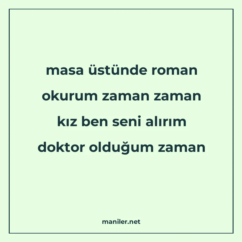 masa üstünde roman okurum zaman zaman kız ben seni alırım do manisi görseli