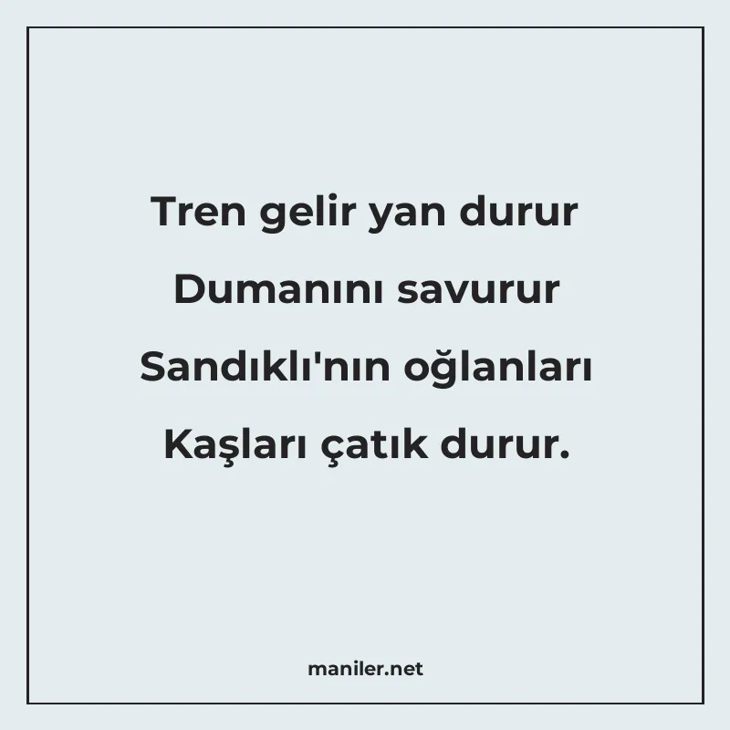 Tren gelir yan durur Dumanını savurur Sandıklı'nın oğlanları manisi görseli