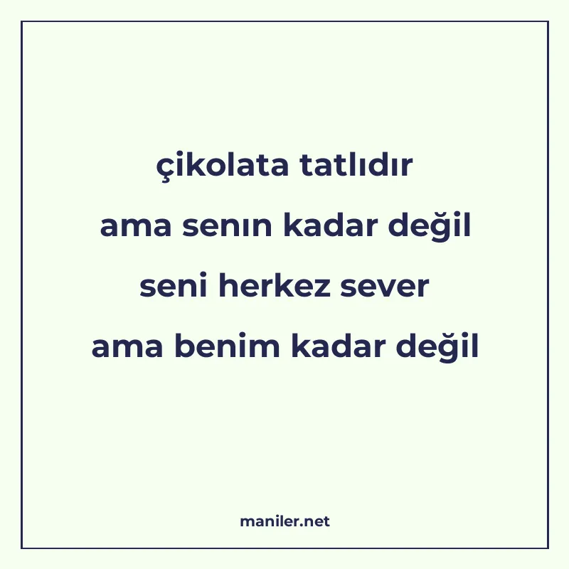 çikolata tatlıdır ama senın kadar değil seni herkez sever am manisi görseli