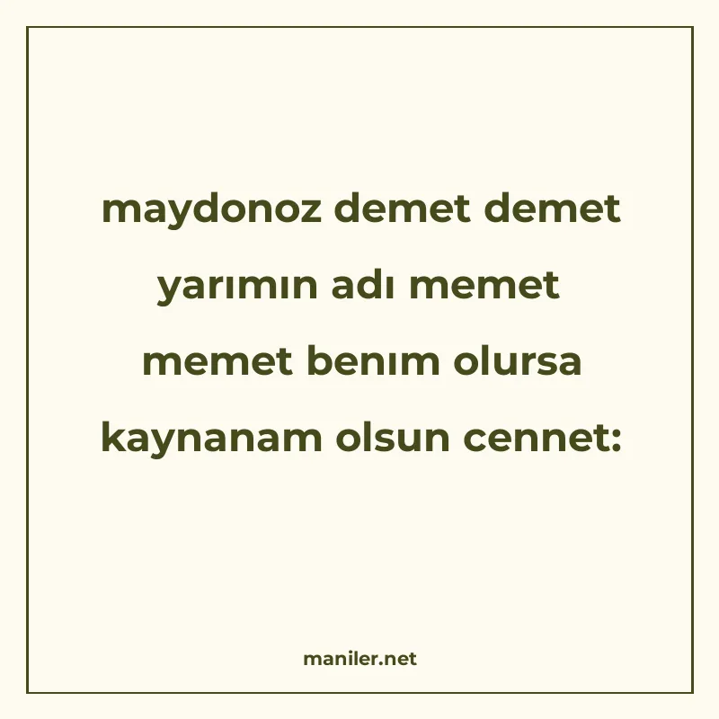 maydonoz demet demet yarımın adı memet memet benım olursa ka manisi görseli