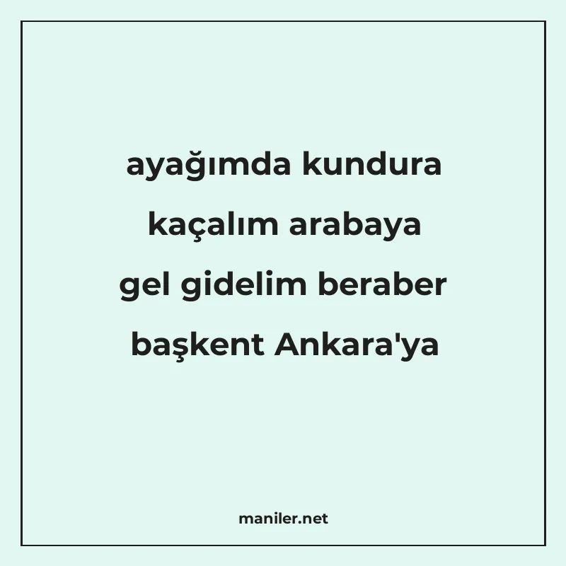 ayağımda kundura kaçalım arabaya gel gidelim beraber başkent manisi görseli