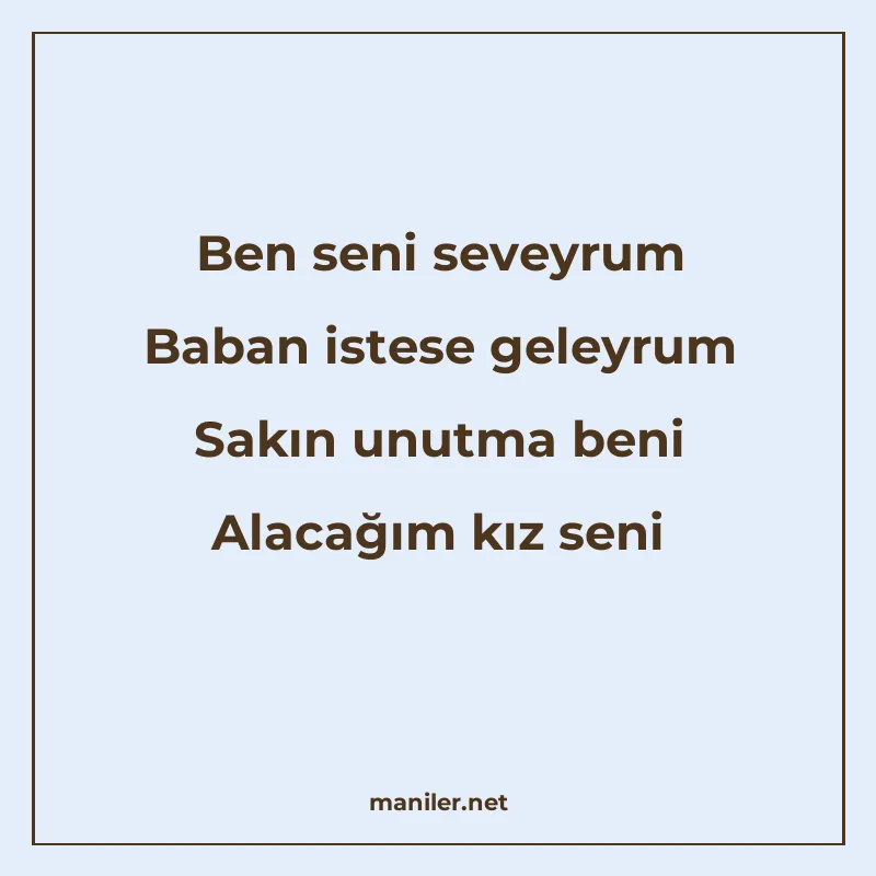 Ben seni seveyrum Baban istese geleyrum Sakın unutma beni Al manisi görseli