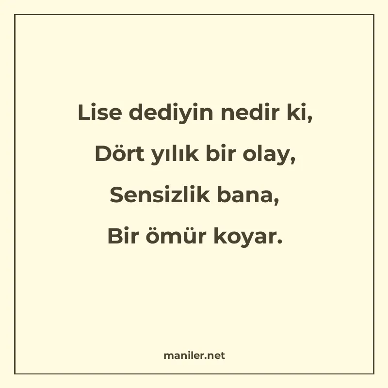 Lise dediyin nedir ki, Dört yılık bir olay, Sensizlik bana manisi görseli
