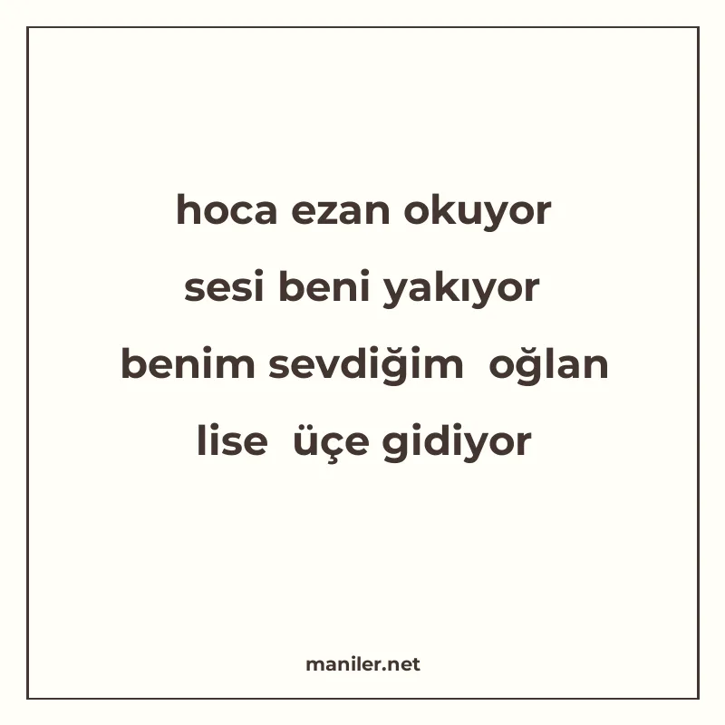 hoca ezan okuyor sesi beni yakıyor benim sevdiğim oğlan lise manisi görseli
