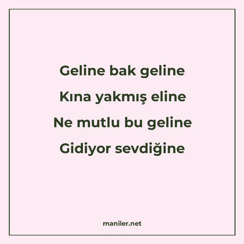 Geline bak geline Kına yakmış eline Ne mutlu bu geline Gidiy manisi görseli