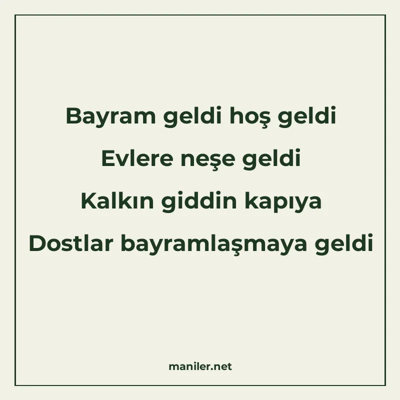 Bayram geldi hoş geldi Evlere neşe geldi Kalkın giddin kapıy manisi görseli