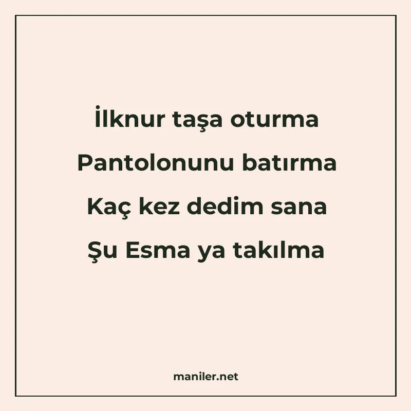 İlknur taşa oturma Pantolonunu batırma Kaç kez dedim sana Şu manisi görseli