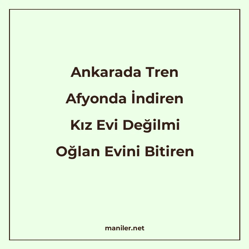 Ankarada Tren Afyonda İndiren Kız Evi Değilmi Oğlan Evini Bi manisi görseli