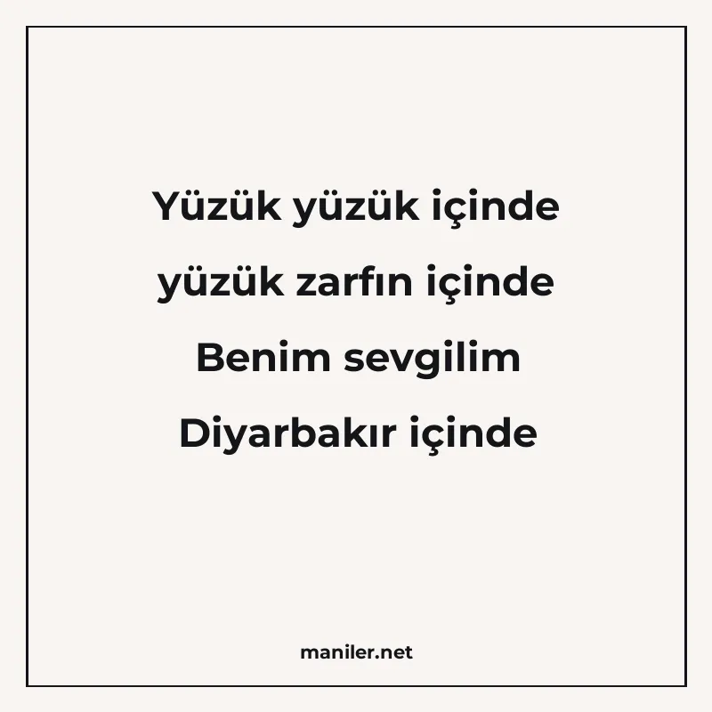 Yüzük yüzük içinde yüzük zarfın içinde Benim sevgilim Diyarb manisi görseli