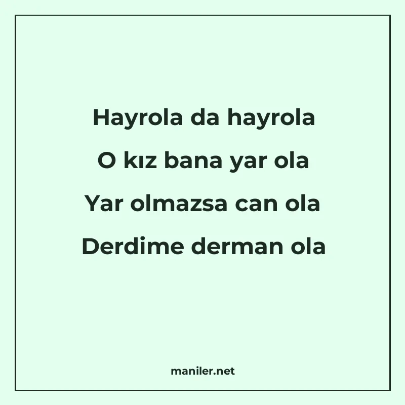 Hayrola da hayrola O kız bana yar ola Yar olmazsa can ola De manisi görseli