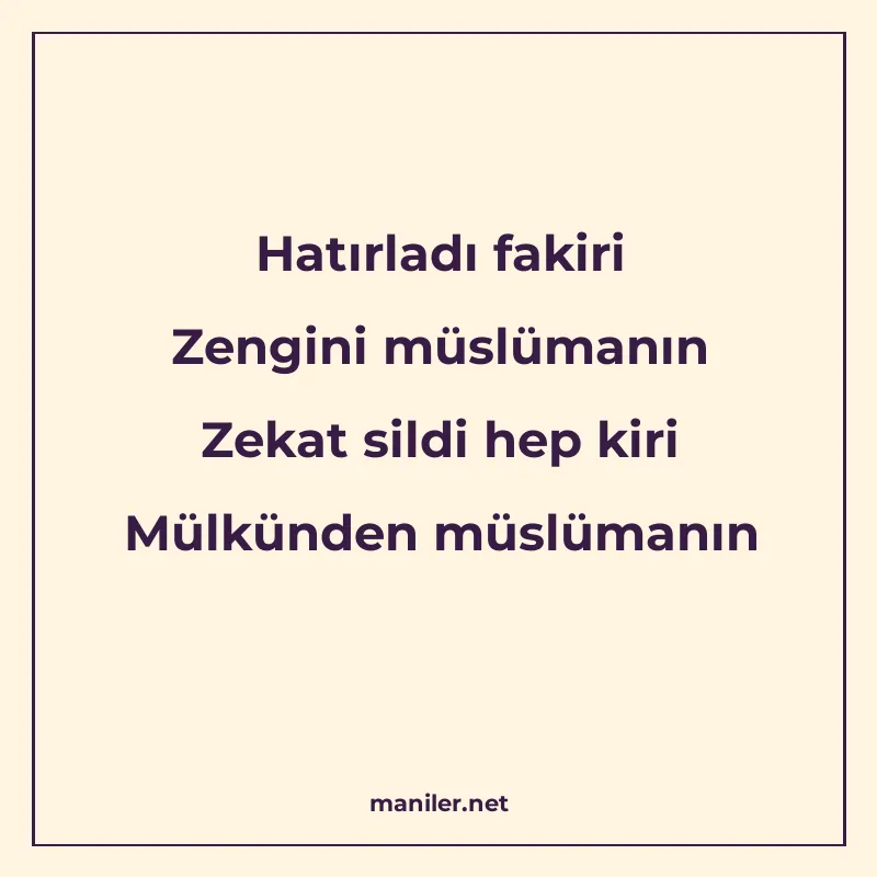 Hatırladı fakiri Zengini müslümanın Zekat sildi hep kiri Mül manisi görseli