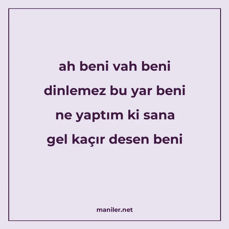 ah beni vah beni dinlemez bu yar beni ne yaptım ki sana gel manisi görseli