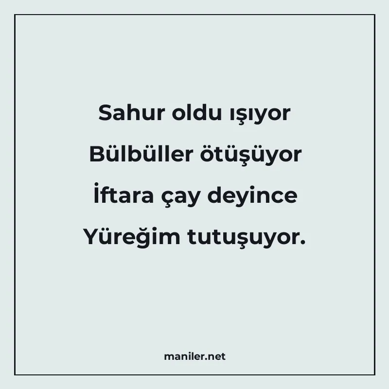 Sahur oldu ışıyor Bülbüller ötüşüyor İftara çay deyince Yüre manisi görseli