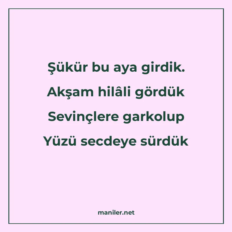 Şükür bu aya girdik. Akşam hilâli gördük Sevinçlere garkolup manisi görseli