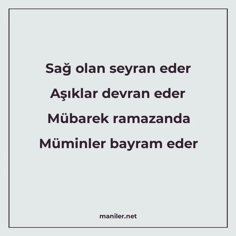 Sağ olan seyran eder Aşıklar devran eder Mübarek ramazanda M manisi görseli