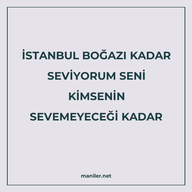 İSTANBUL BOĞAZI KADAR SEVİYORUM SENİ KİMSENİN SEVEMEYECEĞİ K manisi görseli