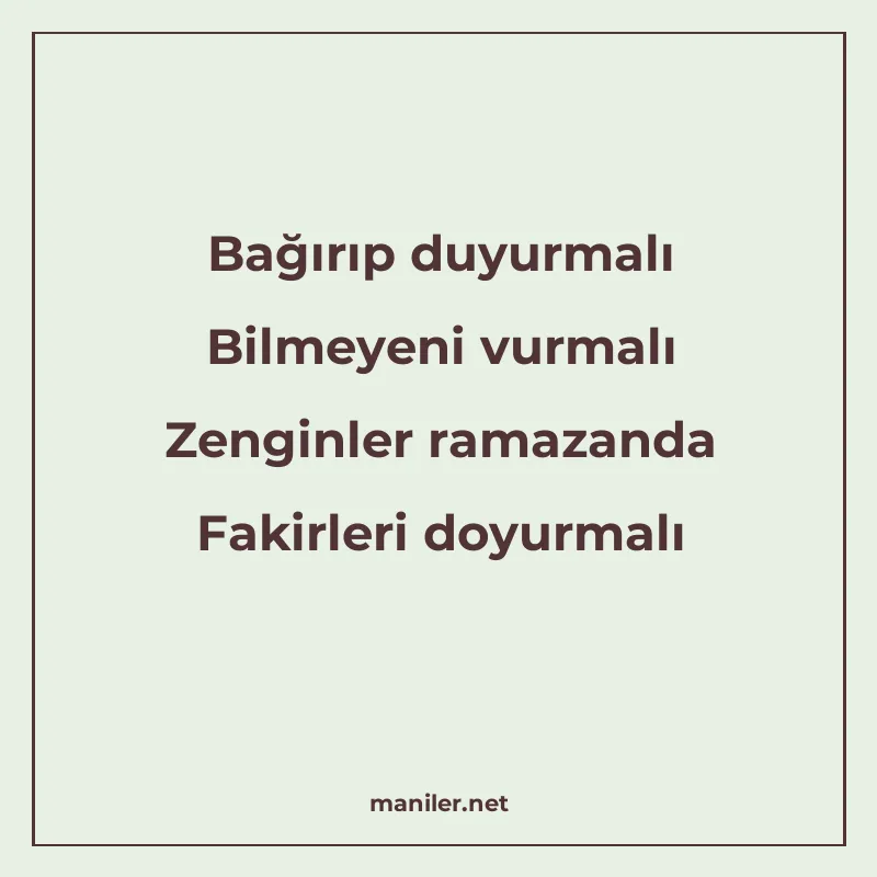 Bağırıp duyurmalı Bilmeyeni vurmalı Zenginler ramazanda Faki manisi görseli
