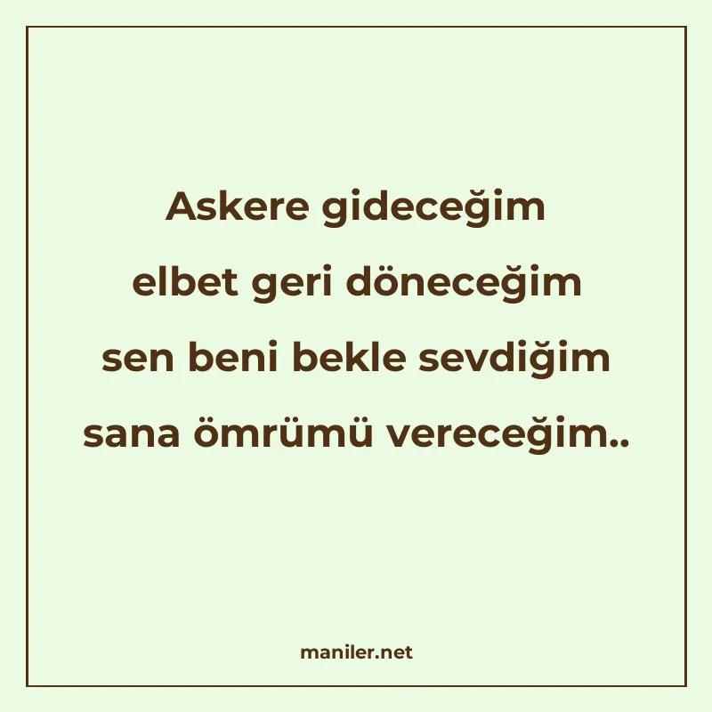 Askere gideceğim elbet geri döneceğim sen beni bekle sevdiği manisi görseli