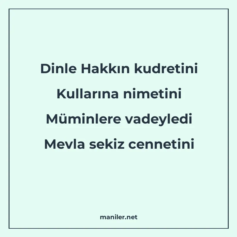 Dinle Hakkın kudretini Kullarına nimetini Müminlere vadeyled manisi görseli
