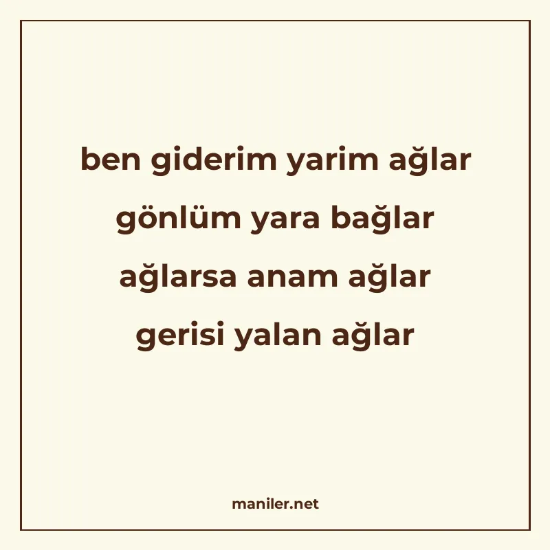 ben giderim yarim ağlar gönlüm yara bağlar ağlarsa anam ağla manisi görseli