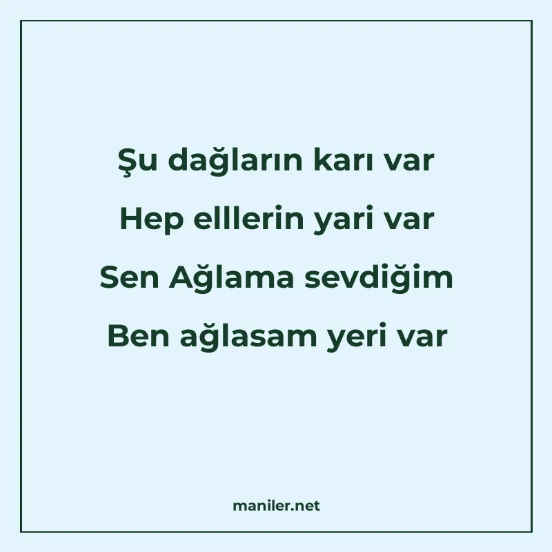 Şu dağların karı var Hep elllerin yari var Sen Ağlama sevdiğ manisi görseli