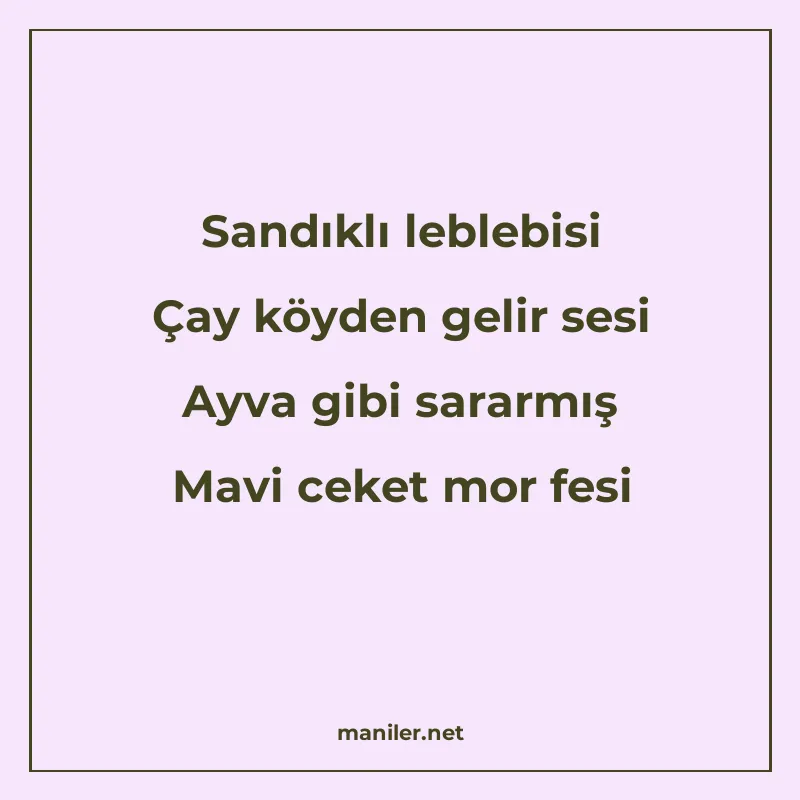 Sandıklı leblebisi Çay köyden gelir sesi Ayva gibi sararmış manisi görseli