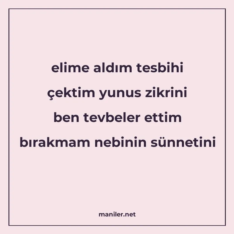 elime aldım tesbihi çektim yunus zikrini ben tevbeler ettim manisi görseli