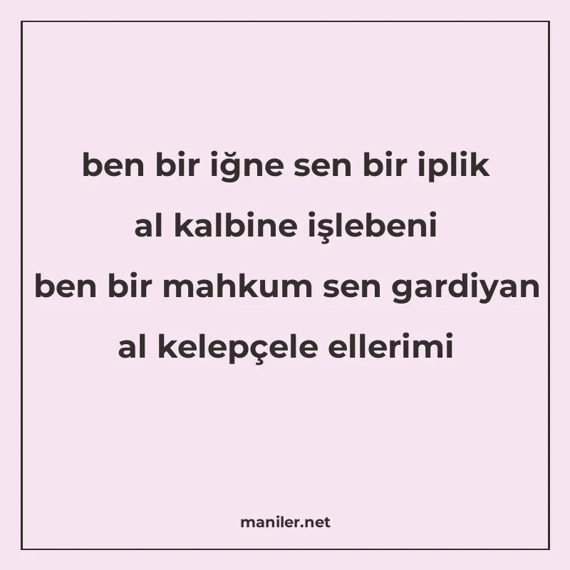 ben bir iğne sen bir iplik al kalbine işlebeni ben bir mahku manisi görseli