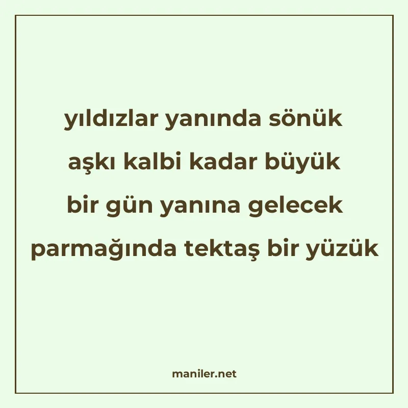 yıldızlar yanında sönük aşkı kalbi kadar büyük bir gün yanın manisi görseli