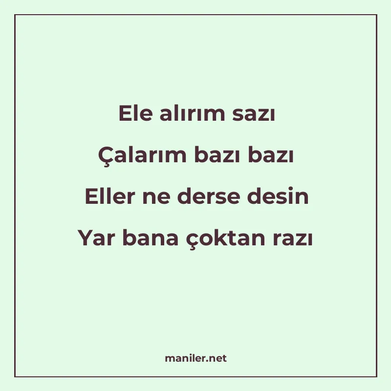 Ele alırım sazı Çalarım bazı bazı Eller ne derse desin Yar b manisi görseli