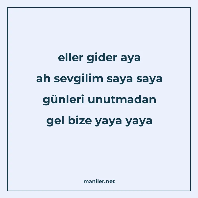 eller gider aya ah sevgilim saya saya günleri unutmadan gel manisi görseli
