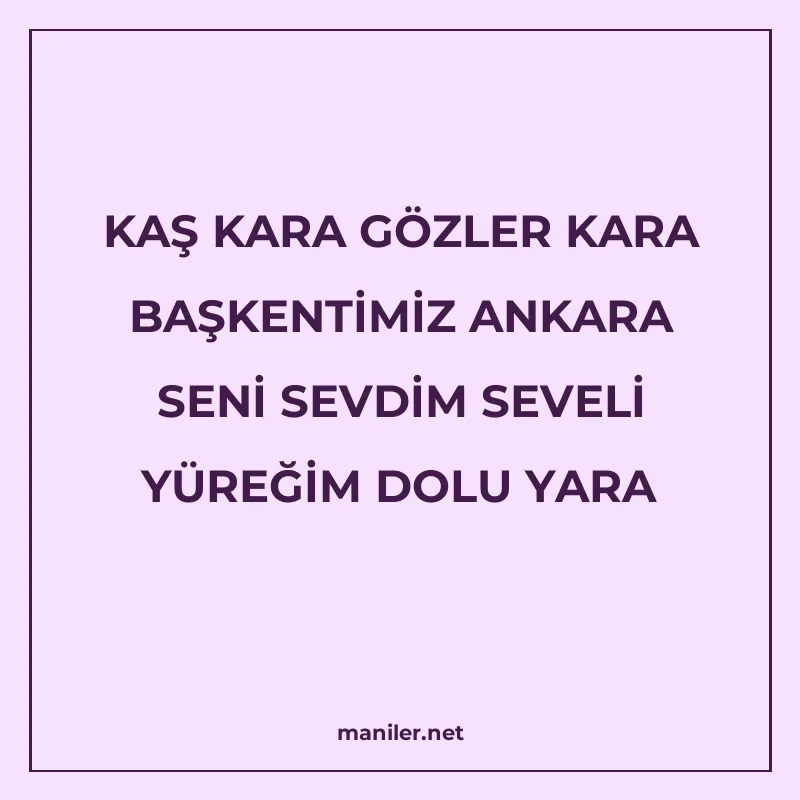 KAŞ KARA GÖZLER KARA BAŞKENTİMİZ ANKARA SENİ SEVDİM SEVELİ Y manisi görseli