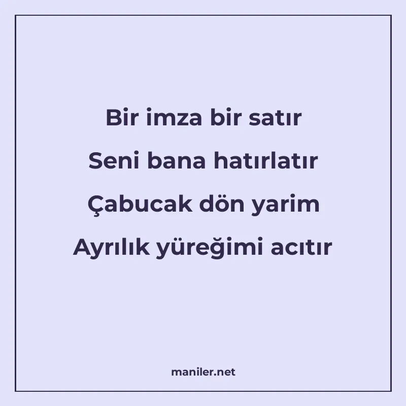 Bir imza bir satır Seni bana hatırlatır Çabucak dön yarim Ay manisi görseli