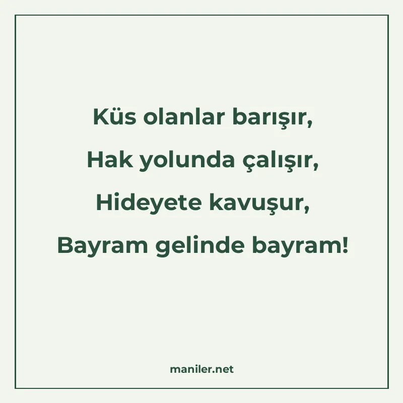 Küs olanlar barışır, Hak yolunda çalışır, Hideyete kavuşur manisi görseli