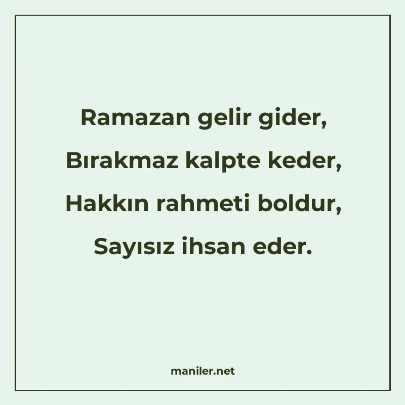 Ramazan gelir gider, Bırakmaz kalpte keder, Hakkın rahmeti b manisi görseli