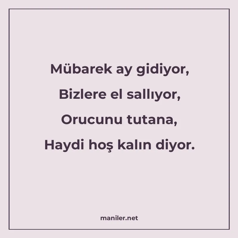 Mübarek ay gidiyor, Bizlere el sallıyor, Orucunu tutana, Hay manisi görseli