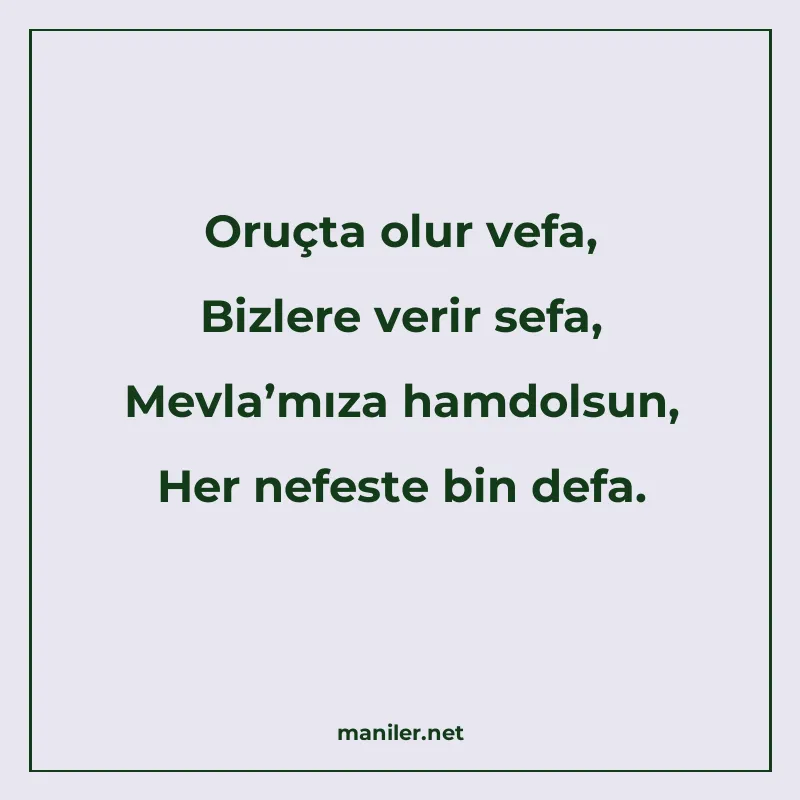 Oruçta olur vefa, Bizlere verir sefa, Mevla’mıza hamdo manisi görseli