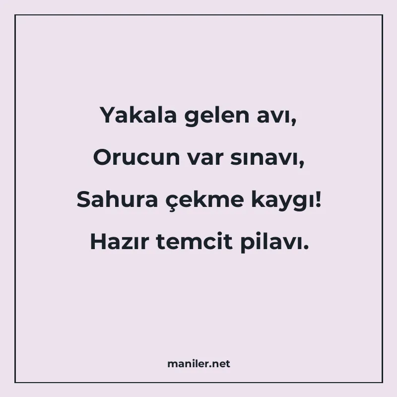 Yakala gelen avı, Orucun var sınavı, Sahura çekme kaygı! Haz manisi görseli