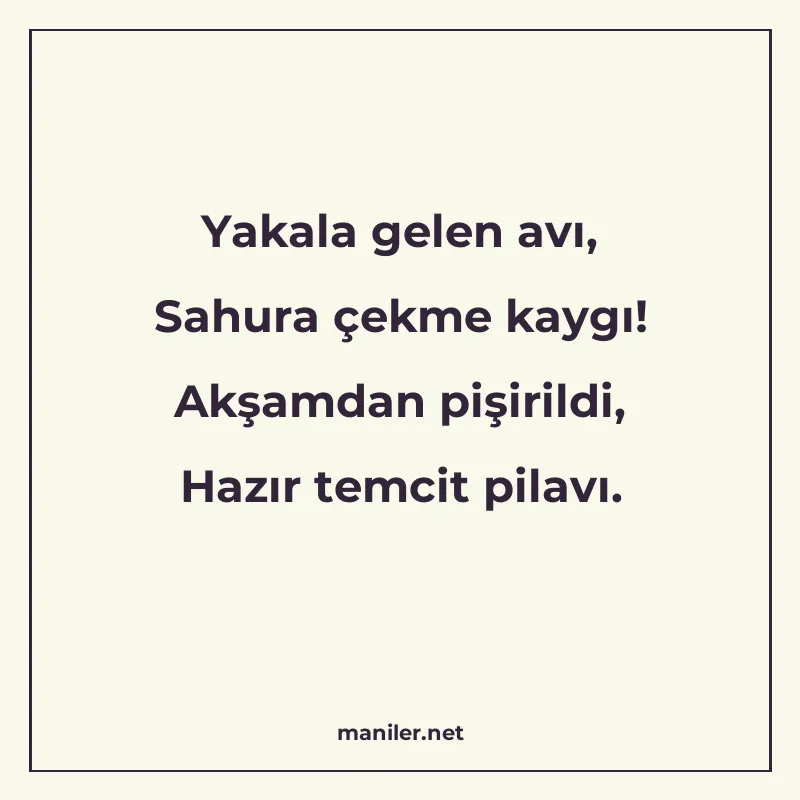 Yakala gelen avı, Sahura çekme kaygı! Akşamdan pişirildi, Ha manisi görseli