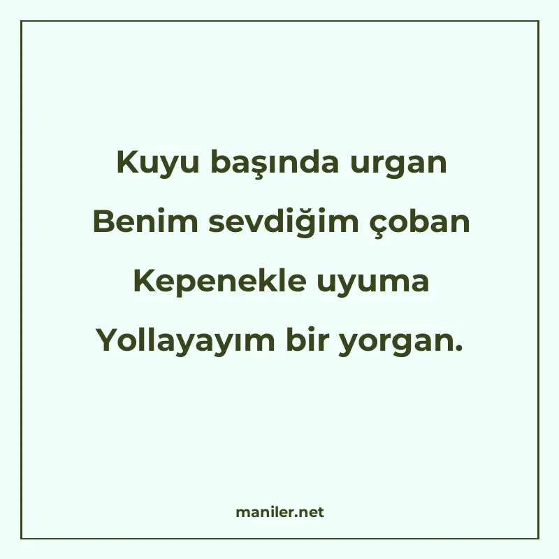 Kuyu başında urgan Benim sevdiğim çoban Kepenekle uyuma Yoll manisi görseli