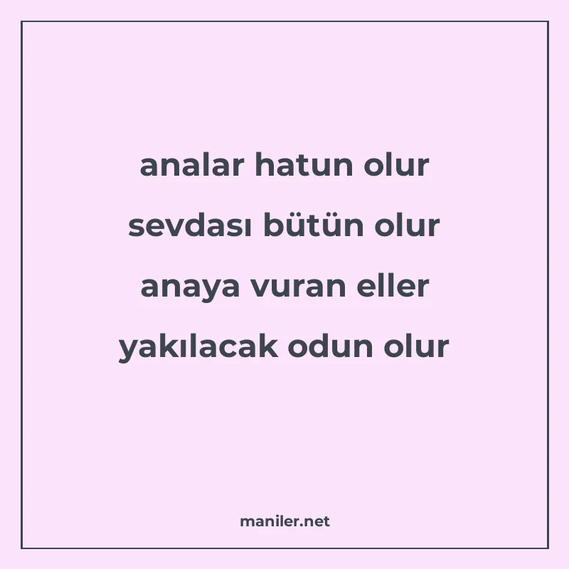analar hatun olur sevdası bütün olur anaya vuran eller yakıl manisi görseli